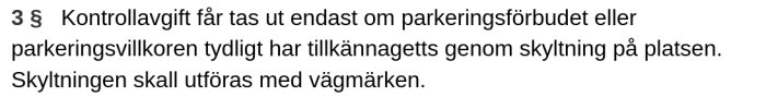 Textutdrag ur lag om kontrollavgift vid olovlig parkering, med fokus på skyltningskrav för parkeringsförbud.