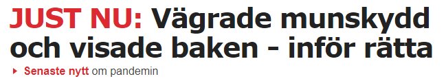 Rubrik från nyhetsartikel med texten "JUST NU: Vägrade munskydd och visade baken - inför rätta