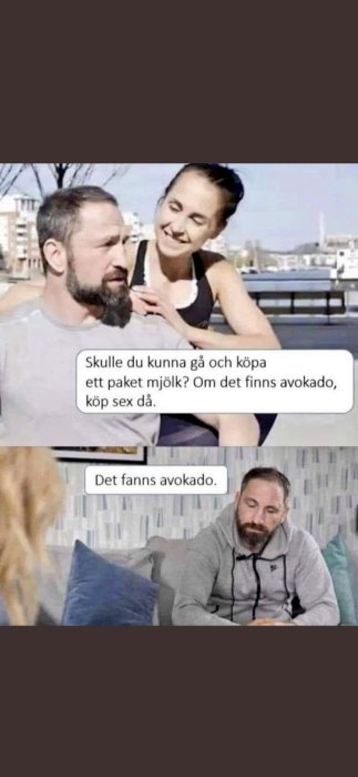 Humoristisk seriebild där en kvinna frågar en man att köpa mjölk och om det finns avokado, köpa sex stycken; mannen svarar att det fanns avokado.