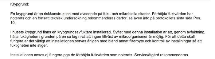 Textdokument som beskriver rekommendationer för teknisk undersökning av en krypgrund med installerad avfuktare.