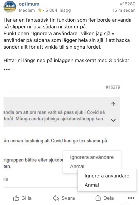 Skärmdump från diskussionsforum som visar funktionen "Ignorera användare" i en kommentarstråd.