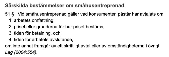 Utdrag ur konsumenttjänstlagen visar paragraf 51 om småhusentreprenad med punkter om arbete, pris, betalning och avslutande.