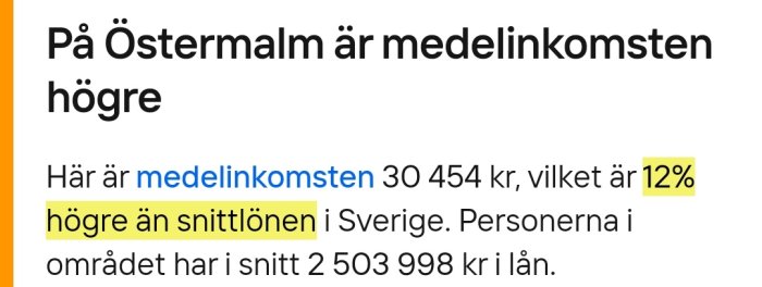 Text om medelinkomst på Östermalm, 12% högre än nationellt snitt och genomsnittlig lön.