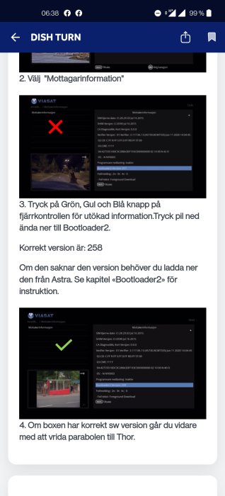 Skärmdump av Viasat-mottagarinformation som visar felaktig Bootloader-version 257 och korrekt version 258 för uppgradering.
