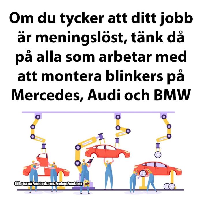 Illustration av personer som monterar blinkers på bilar i en fabrik med text om meningslöshet i arbetet.