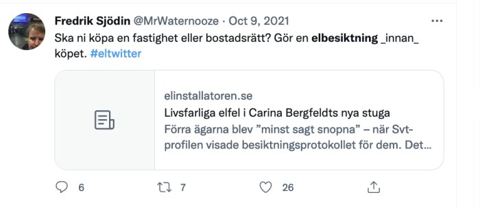 Skärmavbild av ett Twitter-inlägg av Fredrik Sjödin som diskuterar elbesiktning före fastighetsköp.