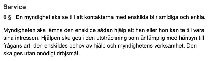 Text från förvaltningslagen om service och myndigheters ansvar att underlätta kontakt och hjälpa enskilda.