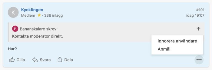 Skärmdump av forumtråd med medlemsinlägg och alternativ för att ignorera eller anmäla användare.