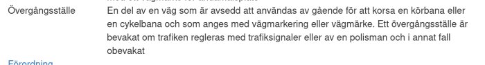 Textavsnitt ur förordning om definition av övergångsställe med vägmarkering eller vägmärke.
