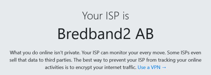 Skärmdump visar "Din ISP är Bredband2 AB" med en varning om online integritet och en uppmaning att använda VPN.