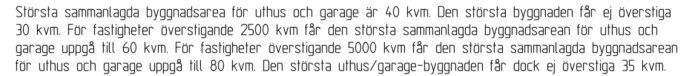 Text från detaljplan som beskriver max byggnadsarea för uthus och garage baserat på tomtstorlek.