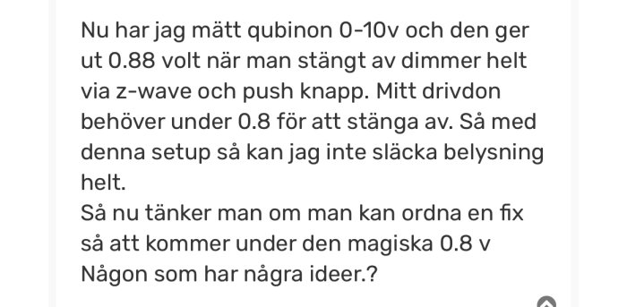 Skärmdump från forum där en användare beskriver problem med att Qubino 0-10v dimmer inte släcker helt.