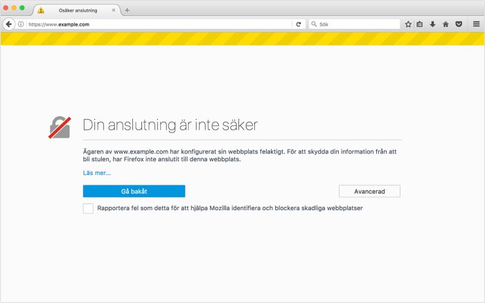 Webbläsare varnar för osäker anslutning med text "Din anslutning är inte säker" och alternativ för avancerade inställningar.