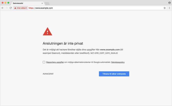 Skärmdump av webbläsare som visar säkerhetsvarning med texten "Anslutningen är inte privat".