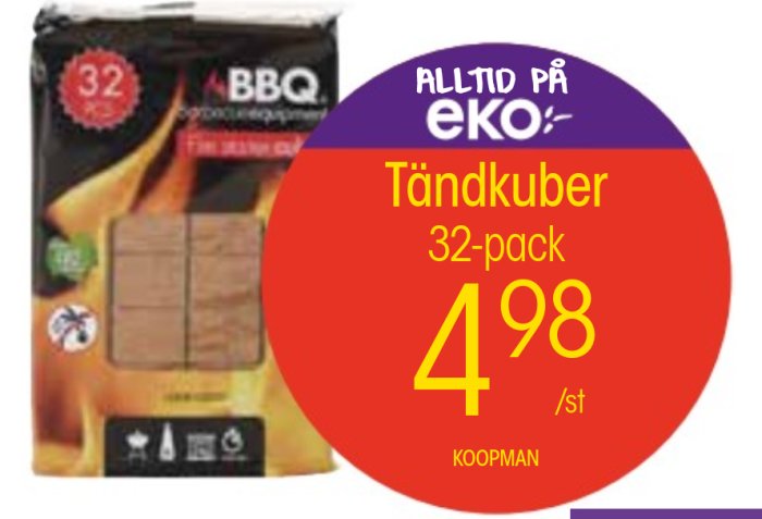 Reklambild för 32-pack tändkuber för 4,98 styck från EKO med texten "Alltid på eko".