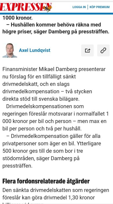 Skärmbild av en nyhetsartikel med text och rubrik om tillfällig sänkt drivmedelsskatt, presenterad av Finansminister Mikael Damberg.