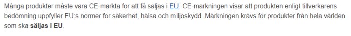 Informationsutdrag om CE-märkning som krävs för produkter som ska säljas i EU, relaterat till byggstandarder.