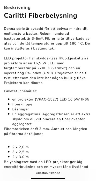 Informationsblad om Cariitti fiberoptisk bastubelysning med LED-projektor, IP65-standard, och rekommenderade mått på fiberns längder.