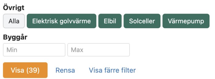 Filtersektion på en webbsida med val för "Elektrisk golvvärme, Elbil, Solceller, Värmepump" och byggårsintervall.