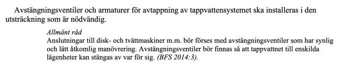 Utdrag från Boverkets byggregler om avstängningsventiler för tappvattensystem i anslutning till disk- och tvättmaskiner.