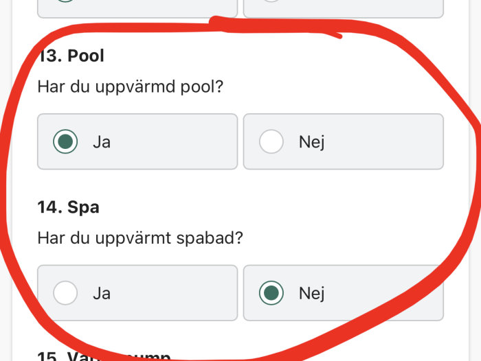 Skärmdump av formulär med frågor om uppvärmda pooler och spabad markerade med röd cirkel.