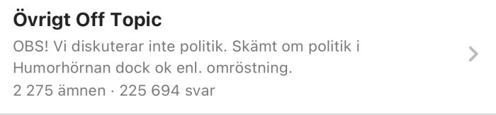 Skylt med texten "Övrigt Off Topic", indikation på antal ämnen och svar, och notis om politikdiskussion.