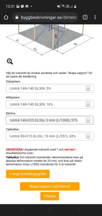 Skärmdump av en webbsida med byggberäkningar, uppvisande trädimensioner och en grafisk representation av balkar och mått.