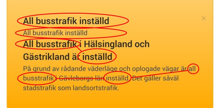 Skylt med upprepade meddelanden om inställd busstrafik markerade för betoning.