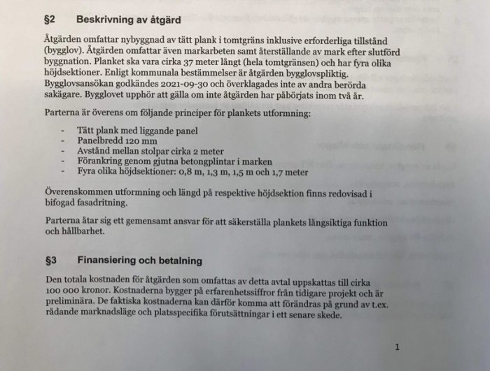 Första sidan av ett formellt dokument med text som beskriver en åtgärd för uppförande av ett plank i tomtgräns och dess finansiering.