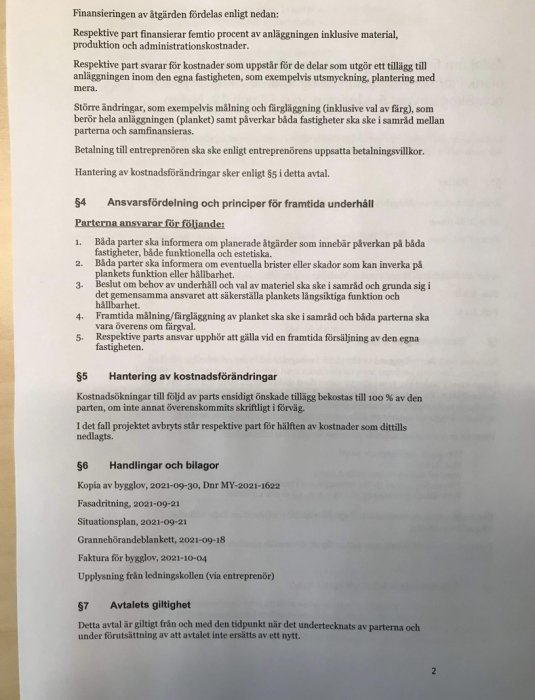 Avtalstext om finansiering och ansvarsfördelning för gemensamt byggprojekt med listade bilagor.