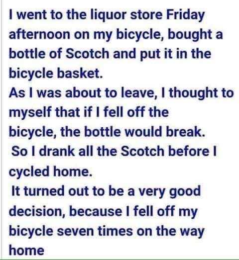 Textinnehåll om en person som dricker en hel flaska scotch för att förhindra att den går sönder vid fall från cykel.