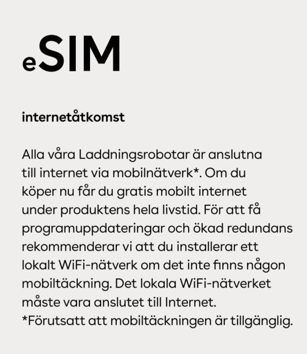 Information om eSIM för laddningsrobotar med internetåtkomst via mobilnätverk och gratis mobilt internet under produktens livstid.