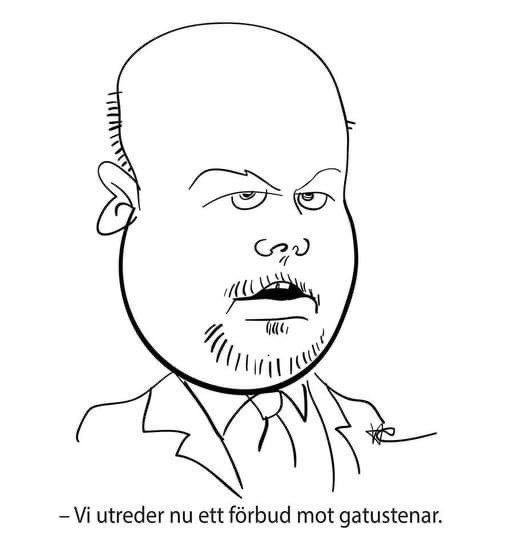 Tecknad karikatyr av en man med text som säger "Vi utreder nu ett förbud mot gatustenar.