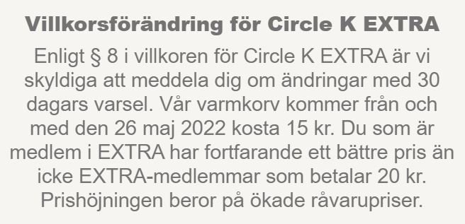 Meddelande om prisändring för Circle K EXTRA, varmkorv kostar 15 kr från 26 maj 2022.