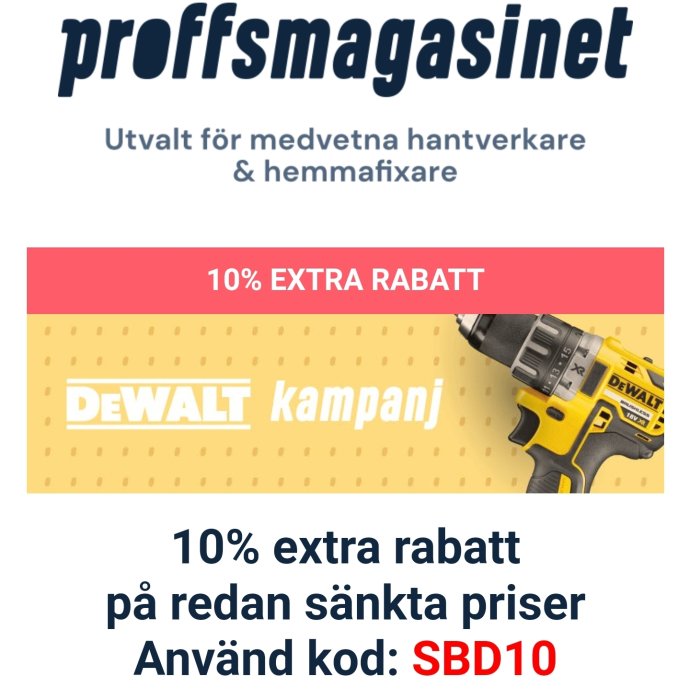 Reklambild för DEWALT kampanj med texten "10% EXTRA RABATT" samt en rabattkod "SBD10".