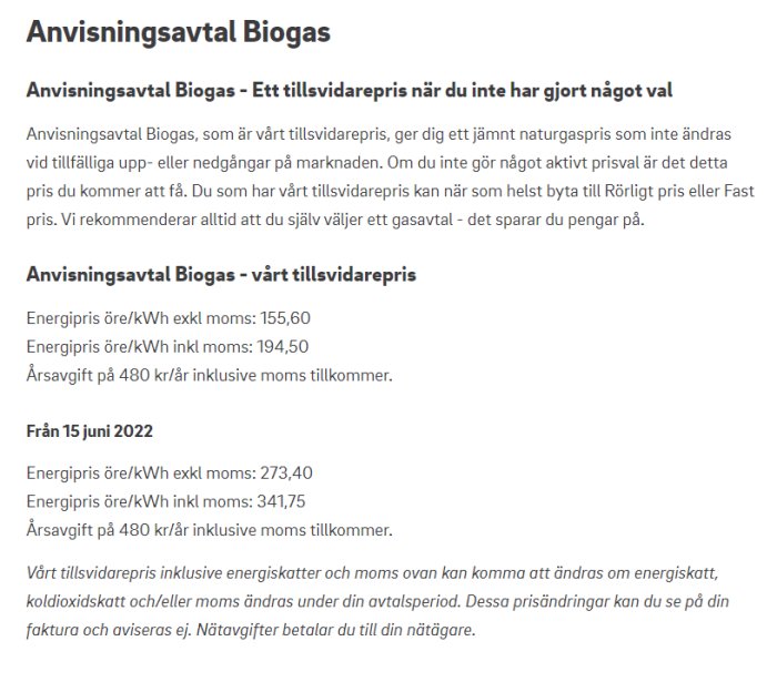 Textdokument som visar prisinformation för anvisningsavtal biogas med priser före och efter 15 juni 2022.