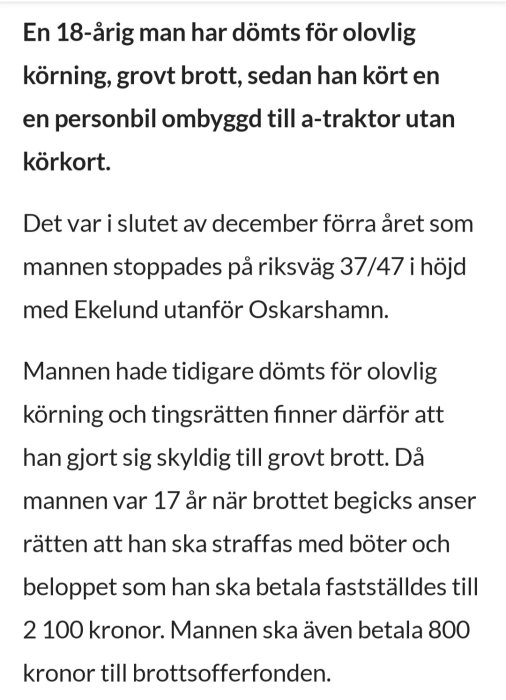 Artikelurklipp om en ung man dömd för olaglig körning med ombyggd bil till a-traktor.