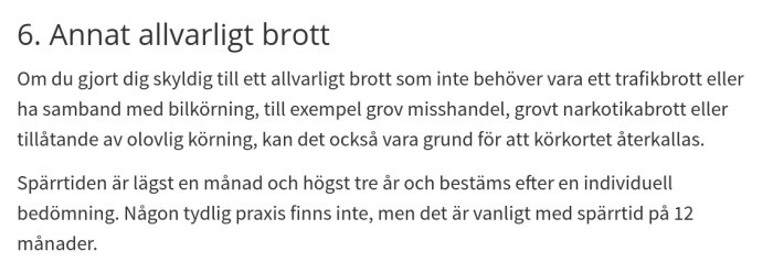 Textdokument som listar "Annat allvarligt brott" som grund för återkallat körkort, inklusive spärrtid.