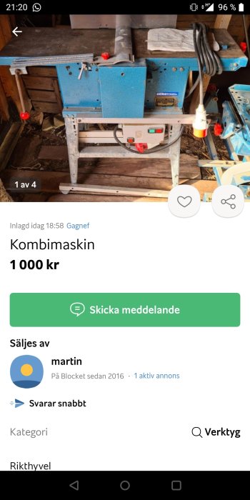 Begagnad blå kombimaskin för snickeri, exponerad i ett verkstadsutrymme, till salu för 1000 kr.