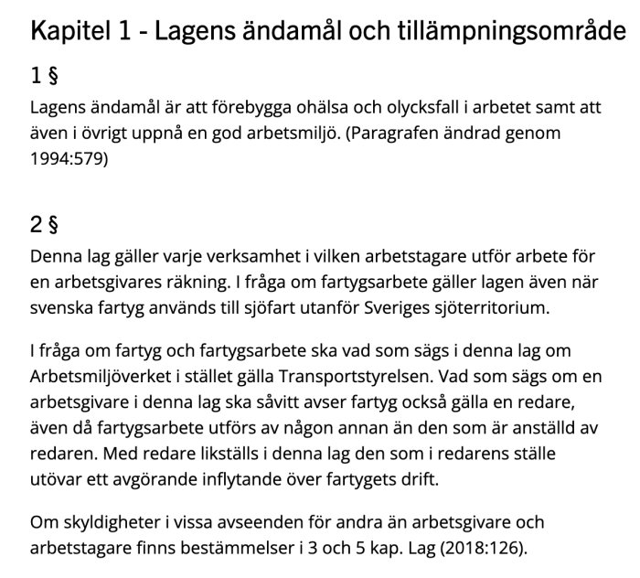 Text från arbetsmiljölagen som beskriver lagens syfte och räckvidd för arbetsmiljö, inklusive sjöarbete.