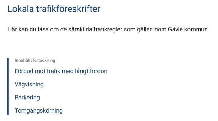 Webbsida med rubriken Lokala trafikföreskrifter och en innehållsförteckning för Gävle kommuns regler.