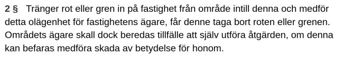 Lagtext om rätt att ansa inträngande grenar från grannens träd enligt svensk lag.