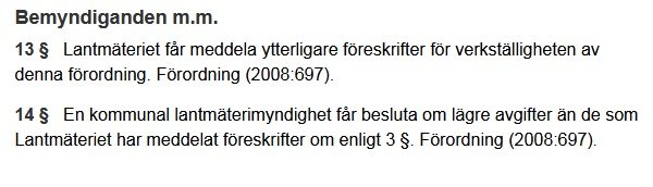Utdrag ur svensk förordningstext relaterad till avgifter vid lantmäteriförrättningar med beskrivning av befogenheter.