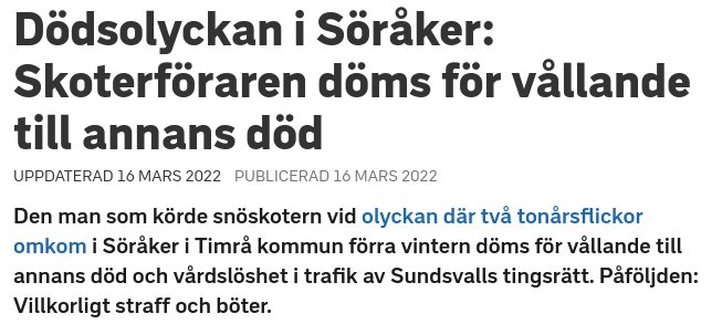 Artikelrubrik om skoterförare som döms för vållande till annans död i en olycka.