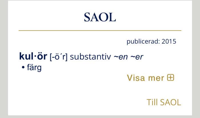 Skärmdump från SAOL med definition av ordet "kulör", publicerad 2015.