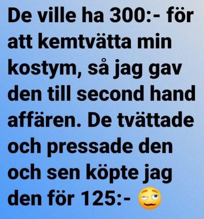 Skärmdump av text som beskriver en person som sparar pengar på att köpa tillbaka sin egen kostym från en second hand-affär.