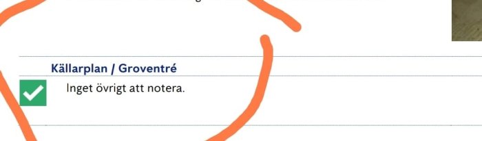 Bild på en del av ett dokument med texten "Källarplan / Groventré" och en bockad ruta med texten "Inget övrigt att notera".