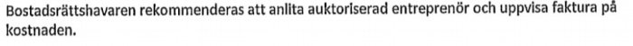 Textdokument med rekommendation om användning av auktoriserad entreprenör och uppvisning av faktura.