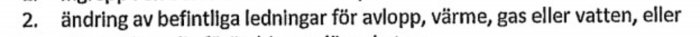 Närbild på text som diskuterar styrelsens tillstånd för ändring av befintliga ledningar för avlopp, värme, gas eller vatten.