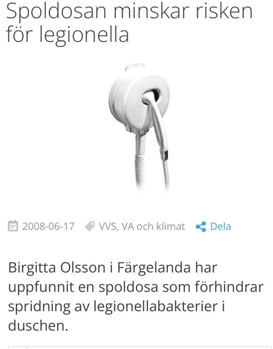 Vit spoldosa för duschslang för att minska risken för legionellabakterier.
